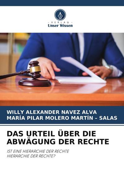 DAS URTEIL ÜBER DIE ABWÄGUNG DER RECHTE
