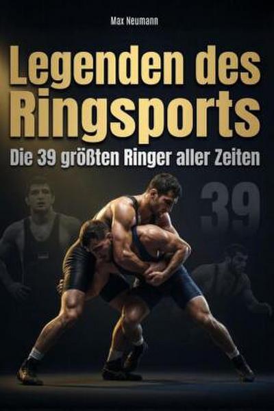 Legenden des Ringsports