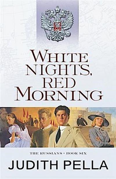 White Nights, Red Morning (The Russians Book #6)