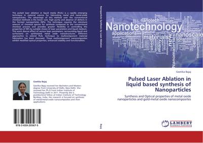 Pulsed Laser Ablation in liquid based synthesis of Nanoparticles