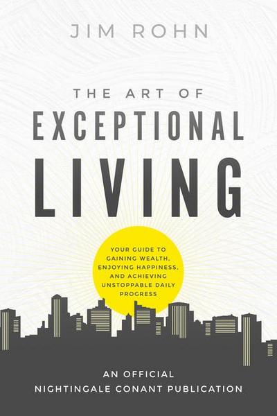 The Art of Exceptional Living