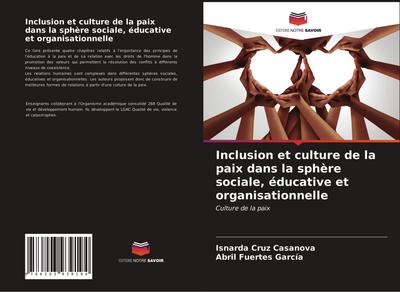 Inclusion et culture de la paix dans la sphère sociale, éducative et organisationnelle