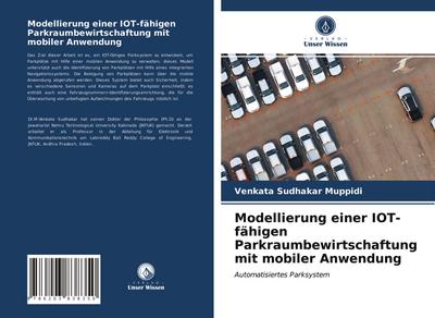 Modellierung einer IOT-fähigen Parkraumbewirtschaftung mit mobiler Anwendung