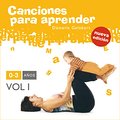 canciones para aprender 0-3 Vol.1 - Dámaris Gelabert
