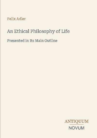 An Ethical Philosophy of Life