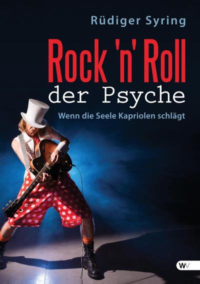 Rock ’n’ Roll der Psyche