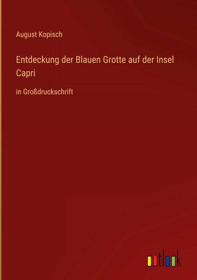 Entdeckung der Blauen Grotte auf der Insel Capri