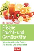 Frische Frucht- und Gemüsesäfte