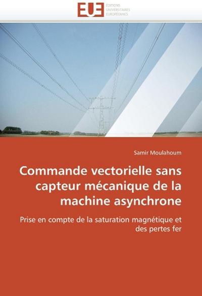 Commande vectorielle sans capteur mécanique de la machine asynchrone