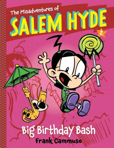Big Birthday Bash (the Misadventures of Salem Hyde Book Two)