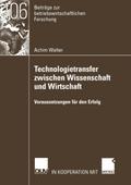 Technologietransfer zwischen Wissenschaft und Wirtschaft