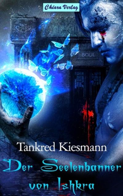 Der Seelenbanner von Ishkra