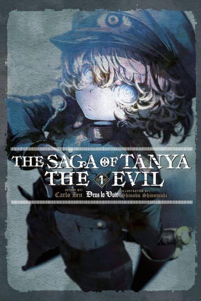 The Saga of Tanya the Evil, Vol. 1 (Light Novel)
