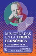 Mis jornadas en la teoría económica