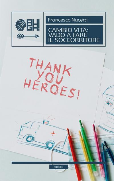 Nucera, F: Cambio vita: vado a fare il soccorritore