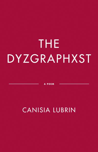 The Dyzgraphxst