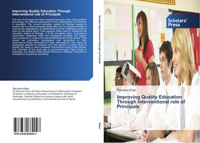 Improving Quality Education Through Interventional role of Principals