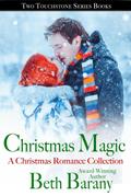 Christmas Magic, A Christmas Romance Collection (The Touchstone Series, #6)