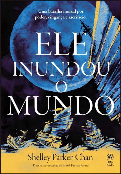 Ele inundou o mundo