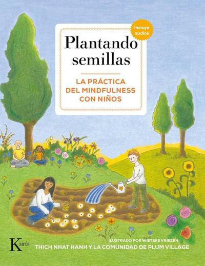 Plantando semillas : la práctica del mindfulness con niños