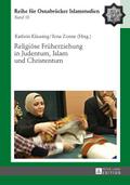 Religiöse Früherziehung in Judentum, Islam und Christentum