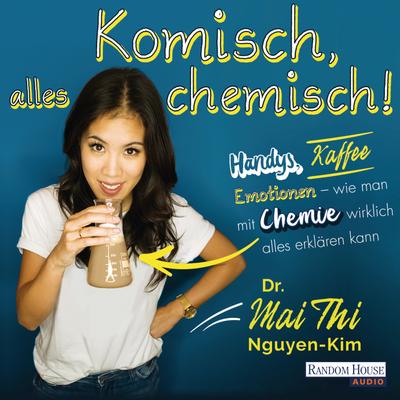 Komisch, alles chemisch