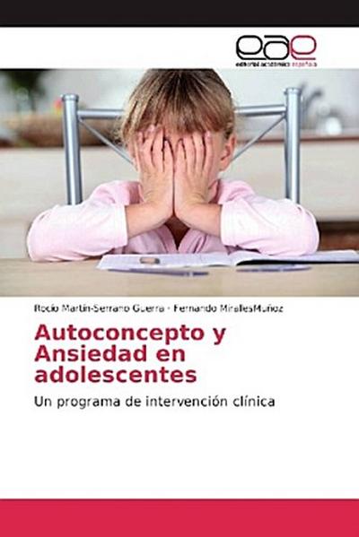 Autoconcepto y Ansiedad en adolescentes