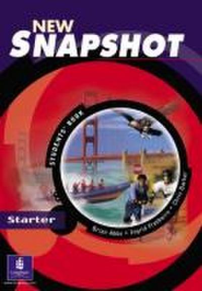 Snapshot Starter Student’s Book New Edition
