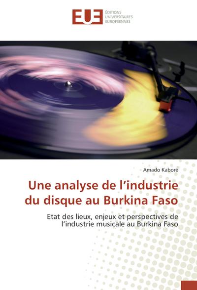 Une analyse de l’industrie du disque au Burkina Faso
