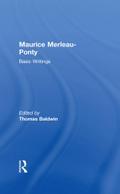 Maurice Merleau-Ponty: Basic Writings