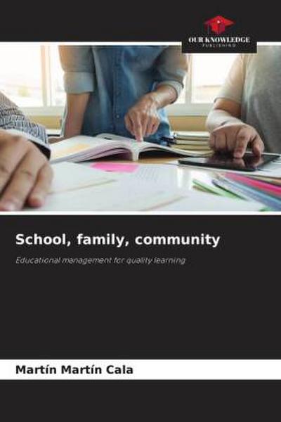 School, family, community