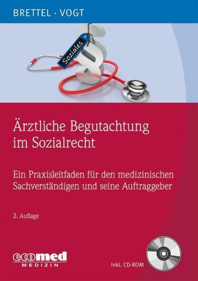 Ärztliche Begutachtung im Sozialrecht, m. CD-ROM