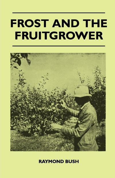 Frost And The Fruitgrower