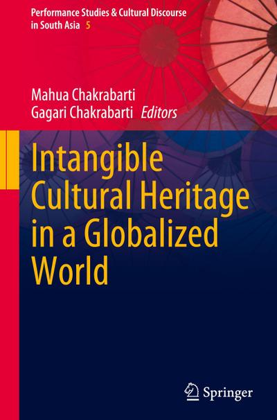 Intangible Cultural Heritage in a Globalized World