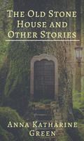The Old Stone House and Other Stories