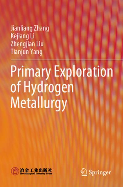 Primary Exploration of Hydrogen Metallurgy