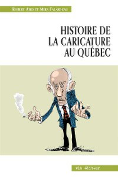 Histoire de la caricature au Québec