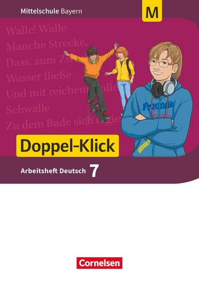 Doppel-Klick 7. Jahrgangsstufe - Mittelschule Bayern - Arbeitsheft mit Lösungen.Für M-Klassen