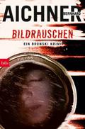 BILDRAUSCHEN von Bernhard Aichner | Ebook