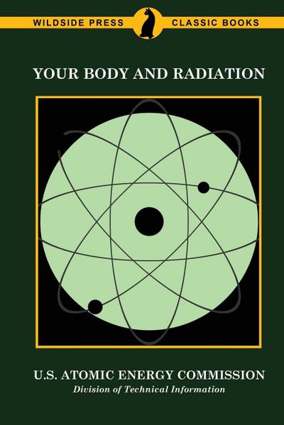 Your Body and Radiation