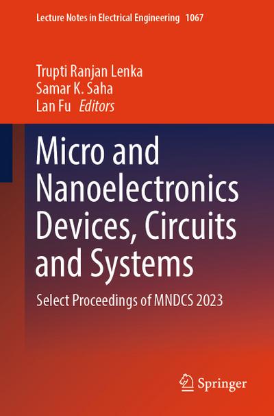 Micro and Nanoelectronics Devices, Circuits and Systems