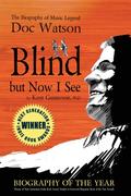 Blind but Now I See