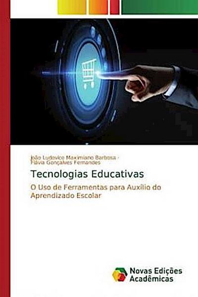 Tecnologias Educativas - João Ludovico Maximiano Barbosa