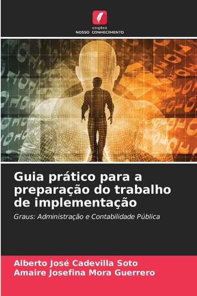 Guia prático para a preparação do trabalho de implementação
