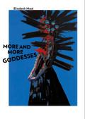 More and More Goddesses