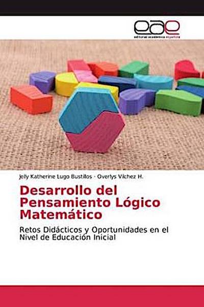 Desarrollo del Pensamiento Lógico Matemático