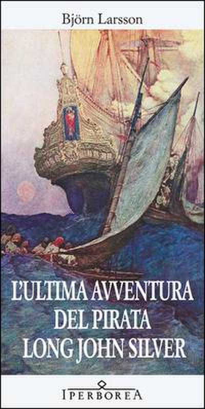 L’ ultima avventura del pirata Long John Silver