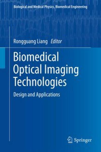 Biomedical Optical Imaging Technologies
