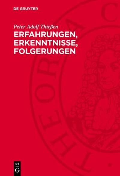 Erfahrungen, Erkenntnisse, Folgerungen