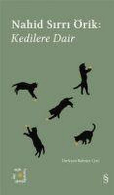 Nahid Sirri Örik - Kedilere Dair
